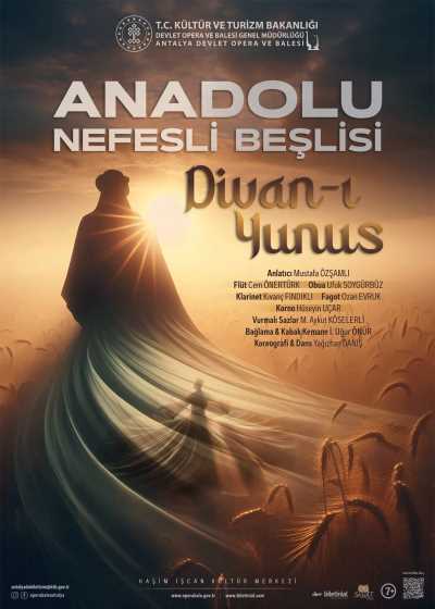 Antalya Devlet Opera ve Balesi, Anadolu Nefesli Beşlisi Divan-ı Yunus
